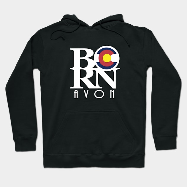 BORN Avon Colorado Hoodie by HomeBornLoveColorado